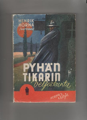 Horna,Henrik: "Pyhän tikarin veljeskunta", LY 1944[Outside