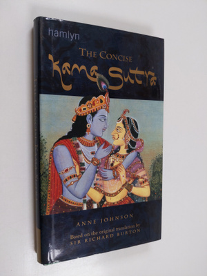 Anne Johnson : The Concise Kama Sutra