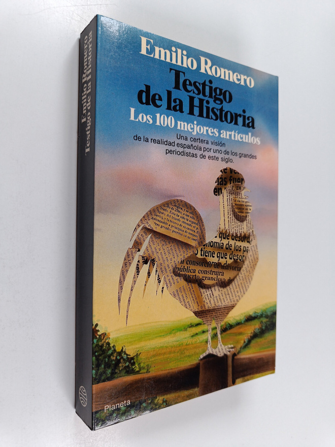 Emilio Romero : Testigo de la historia - los 100 mejores ...