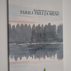 Einari Vuorela : Tuuli tuli ja meni : kokoelma Einari Vuo... - pikkukuva 1