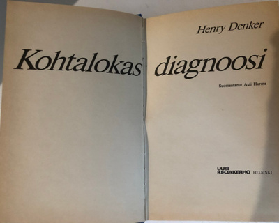 Henry Denker: Kohtalokas diagnoosi