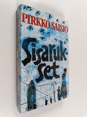 Pirkko Saisio : Sisarukset