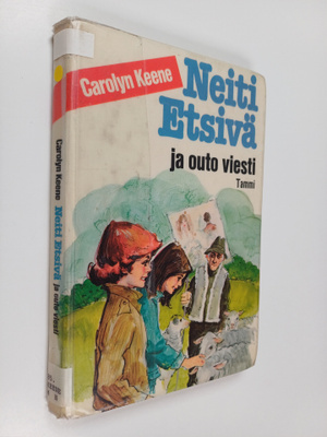 Carolyn Keene : Neiti Etsivä ja outo viesti