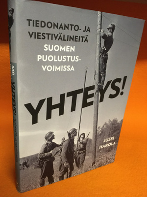 Yhteys! Tiedonanto- ja viestivälineitä Suomen Puolustusvoimi