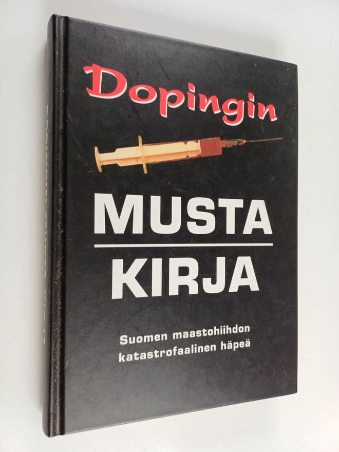 Dopingin musta kirja : Suomen maastohiihdon katastrofaali...