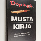 Dopingin musta kirja : Suomen maastohiihdon katastrofaali... - pikkukuva 1