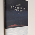 Hannu Raittila : Pohjoinen puhuu - pikkukuva 1