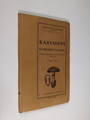 Ludvig Gabriel Kiljander : Kasvioppi kansakouluille : opp...