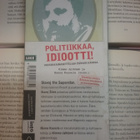 Jylhämö, Kuusela (toim.) - Politiikkaa, idiootti! (KUNTO!) - pikkukuva 2