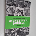 Antti Parviainen : Menestyvä joukkue : onnistu valmentava... - pikkukuva 1
