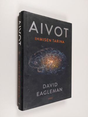 David Eagleman : Aivot : ihmisen tarina