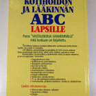 Kotihoidon ja lääkinnän ABC lapsille : allergioista ja am... - pikkukuva 2
