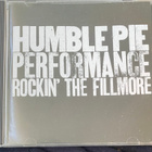 Humble Pie: Performance. Rockin’ The Fillmore - pikkukuva 1
