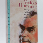 Tero Liukkonen : Veikko Huovinen : kertoja, veitikka, toi... - pikkukuva 1