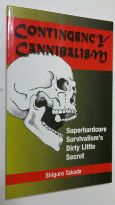 Shiguro Takada : Contingency Cannibalism