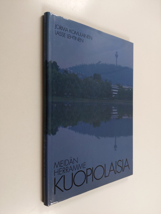 Jorma Komulainen : Meidän Herramme kuopiolaisia