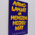Erik Bernspång : Armolahjat ja hengen hedelmät - pikkukuva 1