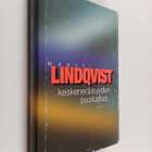 Martti Lindqvist : Keskeneräisyyden puolustus - pikkukuva 1