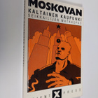 Moskovan kaltainen kaupunki : seikkailijan matkaopas - pikkukuva 1