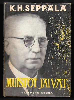 Seppälä, K. H. : Muistot jäivät