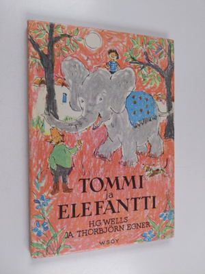 H. G Wells : Tommi ja elefantti