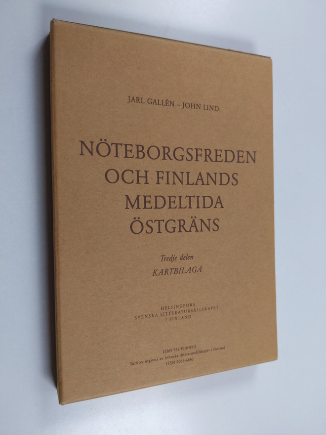 Jarl Gallen : Nöteborgsfreden och Finlands medeltida östg...