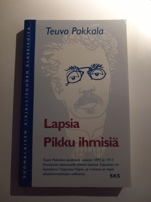 Teuvo Pakkala Lapsia, Pikku ihmisiä