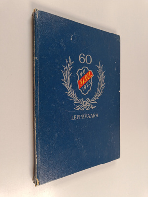 Risto Nieminen : Leppävaaran Sisu 60 vuotta 1923-1983 : s...