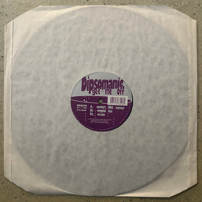 [12''] DIPSOMANIC: GET ME OFF (Trance)
