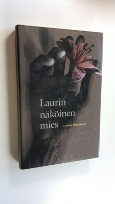 Ilkka Mujunen : Laurin näköinen mies