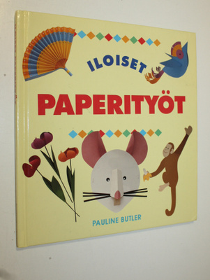 Pauline Butler : Iloiset paperityöt
