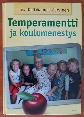 Liisa Keltikangas-Järvinen: Temperamentti ja koulumenestys