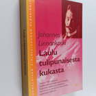 Johannes Linnankoski : Laulu tulipunaisesta kukasta - pikkukuva 1