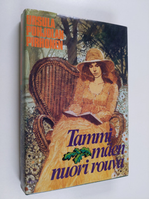 Ursula Pohjolan-Pirhonen : Tammimäen nuori rouva