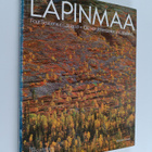 Urpo Häyrinen : Lapinmaa = Four seasons in Lapland = Die ... - pikkukuva 1