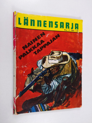 Ax Bixby : Lännensarja 3/1964 : Nainen palkkaa tappajan