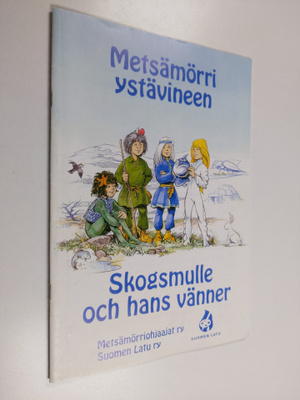 Metsämörri ystävineen