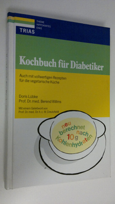 Doris Ludke : Kochbuch fur Diabetiker : Auch mit vollwert...