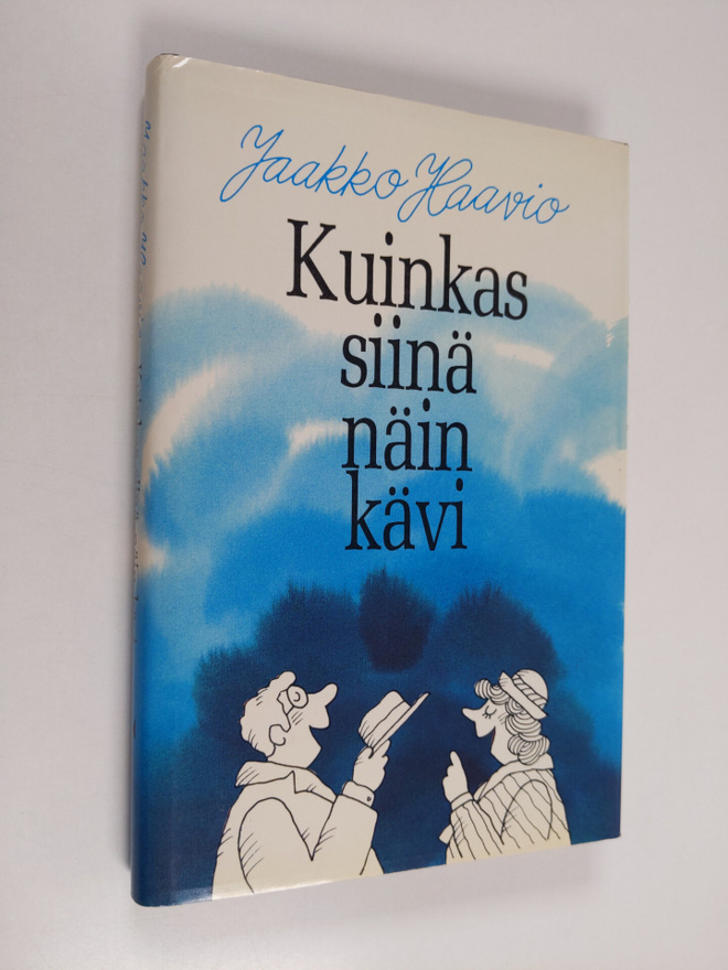 Jaakko Haavio : Kuinkas siinä näin kävi