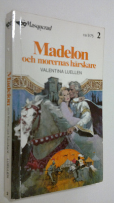 Valentina Luellen : Madelon och morernas härskare