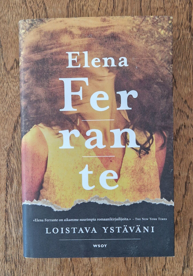 Elena Ferrante: Loistava ystäväni (kovakantinen)