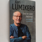 Kari Lumikero : Tätä en vielä kertonut - uutismiehen tili... - pikkukuva 1