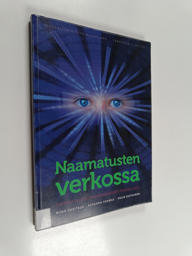 Niina Uusitalo : Naamatusten verkossa lasten ja nuorten m...