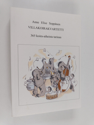 Anne Elise Seppänen : Villakoirakvartetti