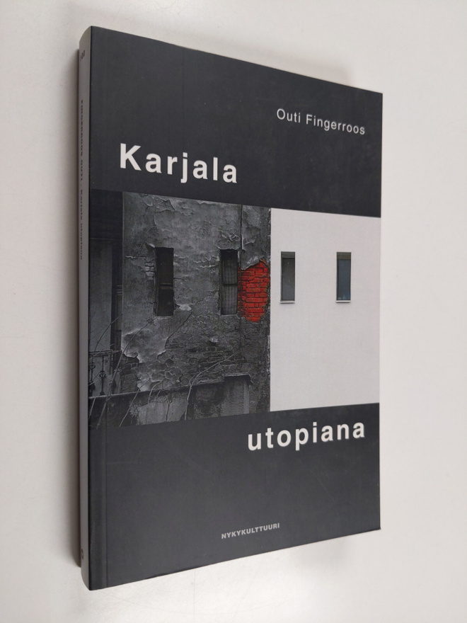 Outi Fingerroos : Karjala utopiana