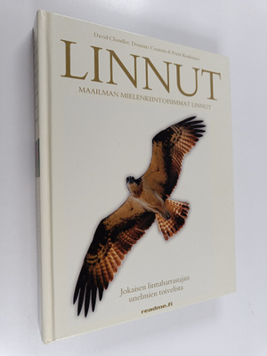 David Chandler : Linnut : maailman mielenkiintoisimmat li...