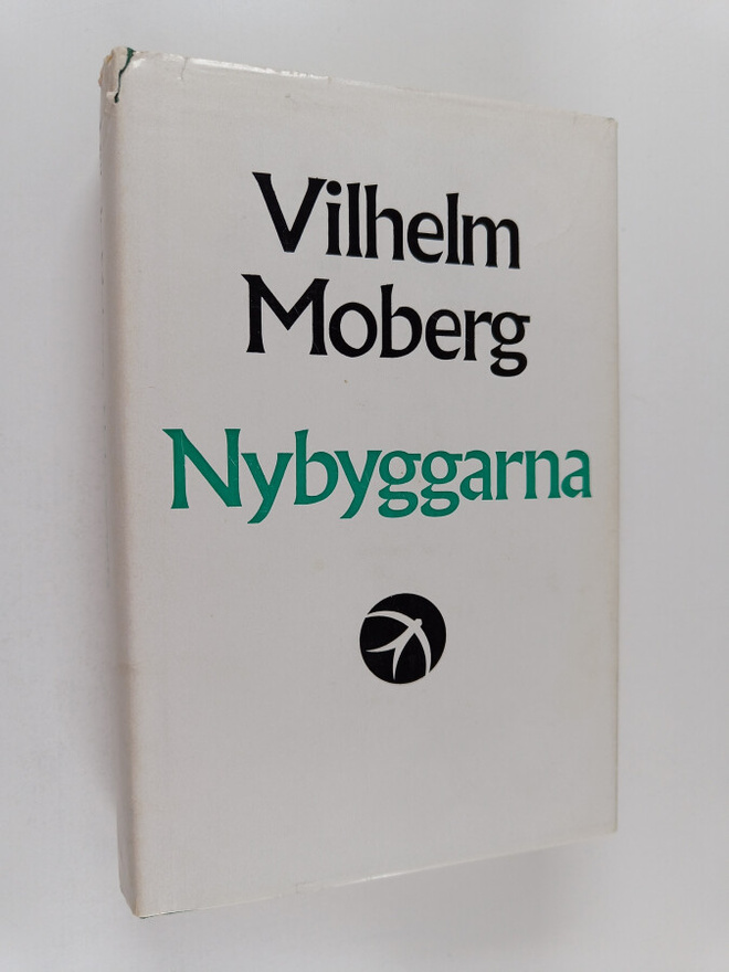 Vilhelm Moberg : Nybyggarna