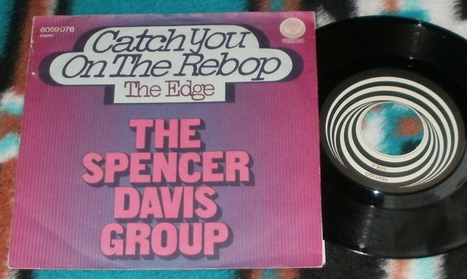 SPENCER DAVIS GROUP  Catch You On The Rebop ~ 7" Vert swirl