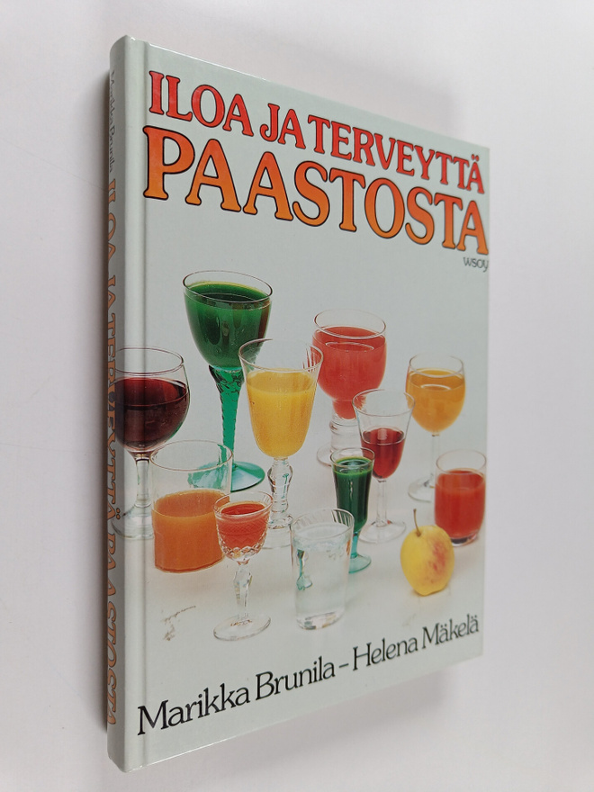 Marika Brunila ym. : Iloa ja terveyttä paastosta