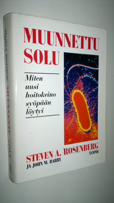 Steven A. Rosenberg : Muunnettu solu : miten mullistava h...